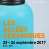 Les Allées Céramiques à Toulouse les 23 et 24 septembre 2017 affiche allees ceramique touloue 2107 | Terre et Terres | Exposition | Les Allées Céramiques à Toulouse les 23 et 24 septembre 2017 | Article | Terre et Terres | 1 novembre 2017